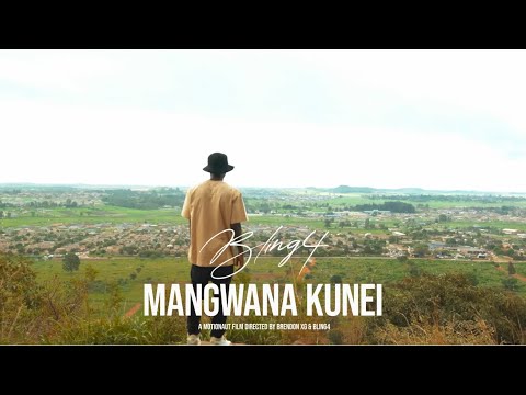 Bling4 – Mangwana Kunei (Official Music Video)