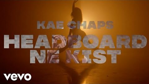 Kae Chaps – Headboard Ne Kist (Music Video)